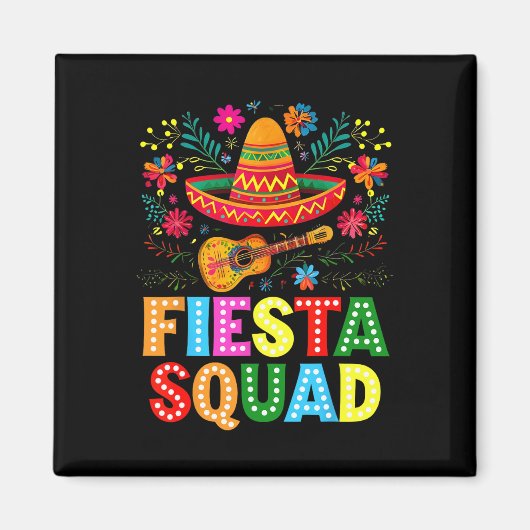 Aimant Fiesta Squad Cinco De Mayo Faisons la Fiesta Mexic (Devant)