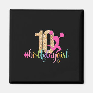 Aimant Fille de 10 ans d'anniversaire Cheerleader Arc-en-