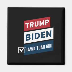 Aimant Fille Hawk Tuah Vote Vs Trump Biden Élections Poli