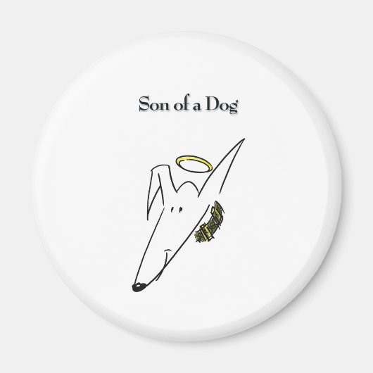 Aimant Fils d'un chien (Devant)
