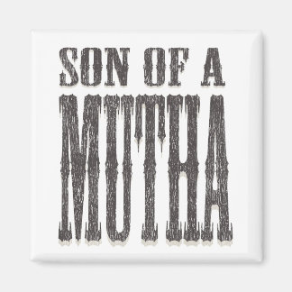 Aimant Fils d'un Mutha