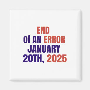 Aimant Fin D'Une Erreur Élection D'Inauguration 2025 2025