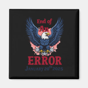 Aimant Fin D'Une Erreur Le 20 Janvier