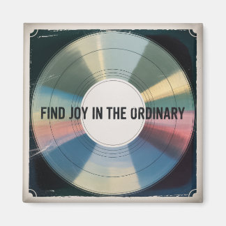 Aimant Find Joy In The Ordinary