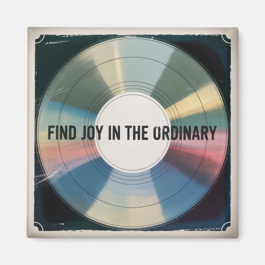Aimant Find Joy In The Ordinary (Devant)