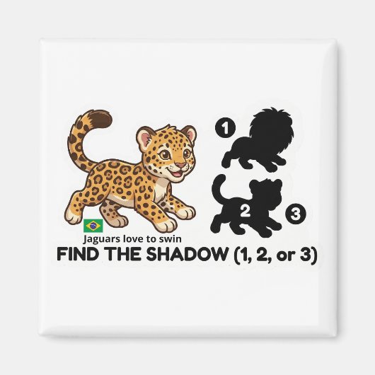 Aimant Find The Shadow: Cute Jaguar Brazil Animal Game (Devant)