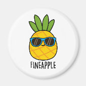 Aimant Fineappy Funny Pun d'ananas (Devant)