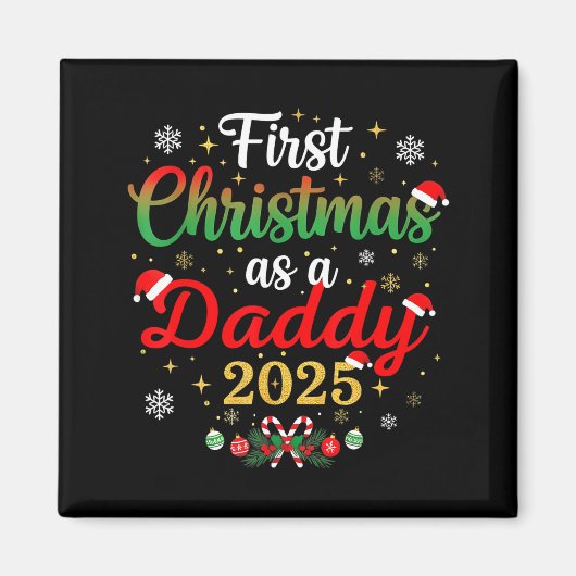 Aimant First Christmas As A Daddy 2025 New Dad Xmas  (Devant)