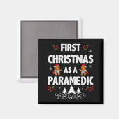 Aimant First Christmas As A Paramedic Funny Holiday Men W (Recto/Verso)