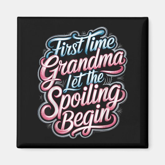 Aimant First Time Grandma Let The Siling Begin 2025 New G (Devant)