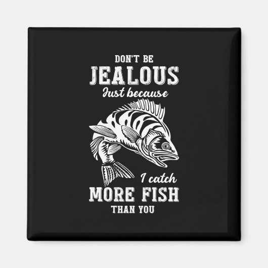 Aimant Fisher Dons Plus De Poisson Que Vous (Devant)