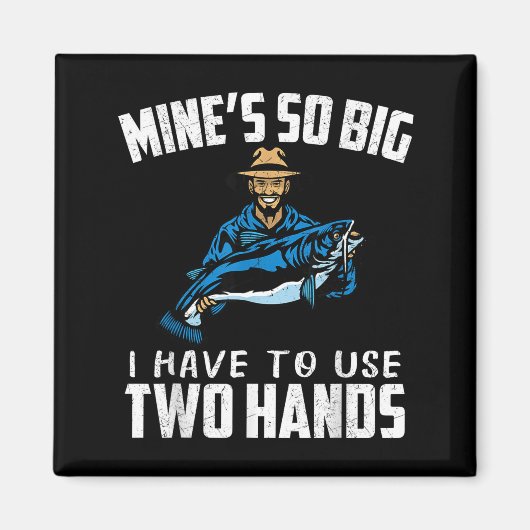 Aimant Fishing Funny Shirt Sarcasm Quotes Joke Hobbies Hu (Devant)