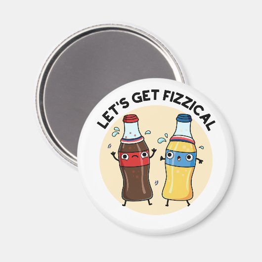 Aimant Fizzical Funny Soda Pop Pun (Recto/Verso)