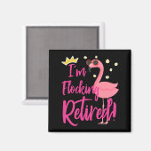 Aimant Flamant rose Retraite Partie Don Funny Retraité (Recto/Verso)
