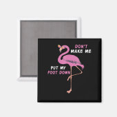 Aimant Flamingo | Flamingo With Glasses Dont Make Me Put (Recto/Verso)