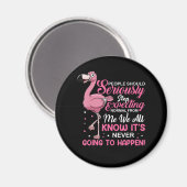 Aimant Flamingos | People Should Stop Expecting Normal (Recto/Verso)