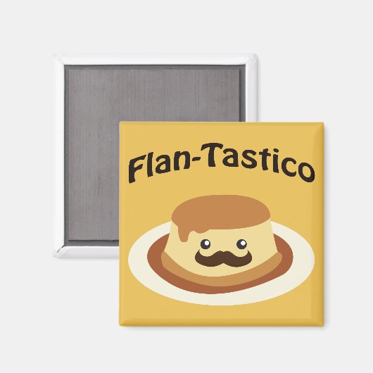 Aimant Flan-Tastico ! Flan mignon (Recto/Verso)