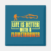 Aimant Flarower Gun Fire Thrower Flame Wean Quotes  (Devant)