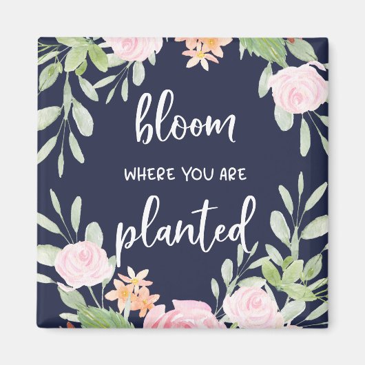 Aimant Fleur Où Vous Êtes Plantés | Typographie florale (Devant)