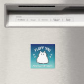 Aimant Fluffin Vous Fluffin Fluff Kitty Chat (In Situ (Lave-vaisselle))