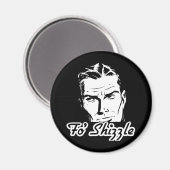 Aimant Fo' Shizzle Retro Man (Recto/Verso)