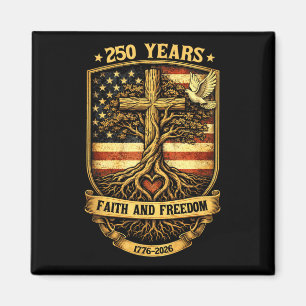Aimant Foi Liberté 250 Ans 4 juillet 250e