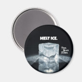 Aimant FONDRE LA GLACE. Porte-clés (Recto/Verso)