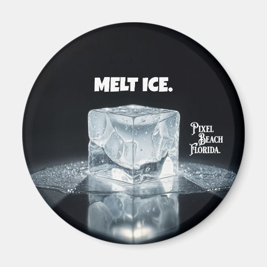 Aimant FONDRE LA GLACE. Porte-clés (Devant)