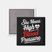 Aimant For Couples _ She Means High Blood Pressure _ Funn (Recto/Verso)