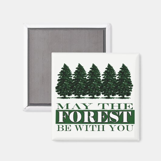 Aimant Forêt Soyez Avec Vous Amant Drôle (Recto/Verso)