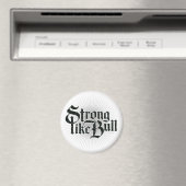 Aimant Fort comme Bull (In Situ (Lave-vaisselle))