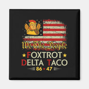 Aimant Foxtrot Delta Taco 8647 Allons Taco Us Drapeau We