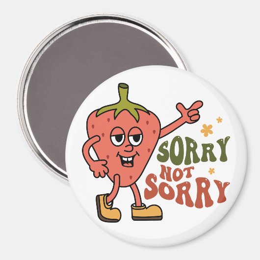 Aimant Fraise Sarcastique Désolé Pas Désolé (Recto/Verso)