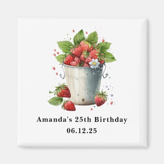 Aimant Fraises fraîches dans un seau Anniversaire (Devant)