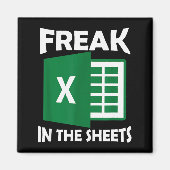 Aimant Freak In The Sheets, Accountant Funny Spreadsheet (Devant)