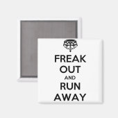 Aimant Freak Out Run Éloigné Gardez Le Calme Continuer (Recto/Verso)