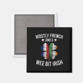 Aimant French Wee Bit Irish Fun France Patrick Day Cadeau (Recto/Verso)