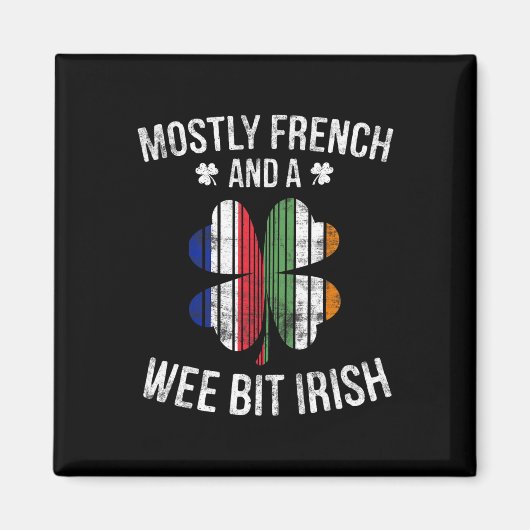 Aimant French Wee Bit Irish Fun France Patrick Day Cadeau (Devant)