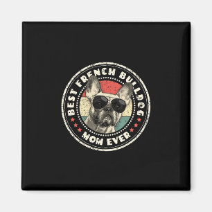 Aimant Frenchie Mom Ever Retro Français Bulldog Lover Pro