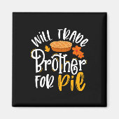 Aimant Frère De Commerce Pour Pie Fun Fall Thanksgiving (Devant)