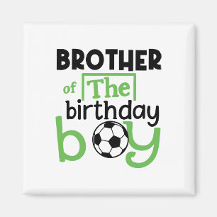 Aimant Frère de football Garçon d'anniversaire Fête de fo