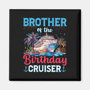 Aimant Frère du bateau de croisière d'anniversaire Funny 