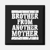 Aimant Frère D'Une Autre Mère Amitié Citations Dist (Devant)