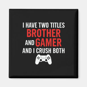 Aimant Frère et joueur - Amateur de jeux PC sur console d
