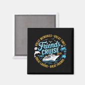 Aimant Friends Cruise 2025 Matching Group Vacation Trip C (Recto/Verso)