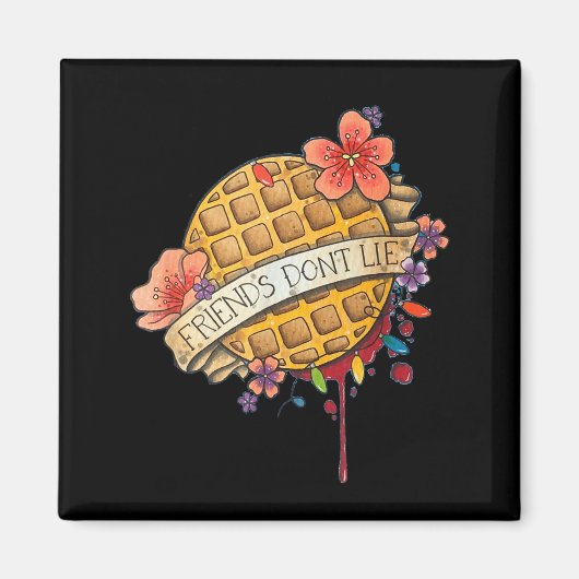 Aimant Friends Dont Lie Shirt  (Devant)
