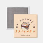 Aimant FRIENDS™ | Mon Sandwich (Recto/Verso)