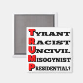 Aimant frigorifique "Trump the Tyrant" (blanc) (Recto/Verso)