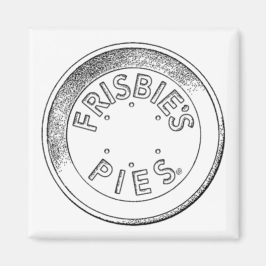 Aimant Frisbie Pie Tin (Devant)