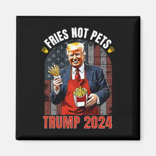 Aimant Frites Trump pas animaux 2025 Rend les Frites Gran